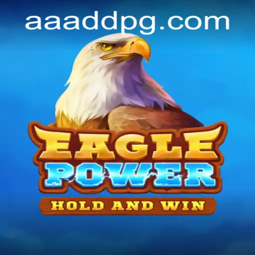 EaglePower's Soaring Adventure on AADDPG.COM