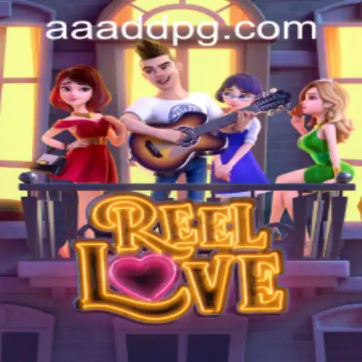 Unveiling ReelLove: An Adventure in Digital Gaming by AADDPG.COM
