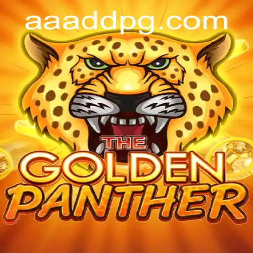 GOLDENPANTHER: Unveiling the Thrilling World of AADDPG.COM's Latest Game