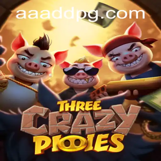 Exploring the World of ThreeCrazyPiggies: A New Gaming Adventure with AADDPG.COM